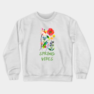 Happy Spring Flowers - spring vibes Crewneck Sweatshirt